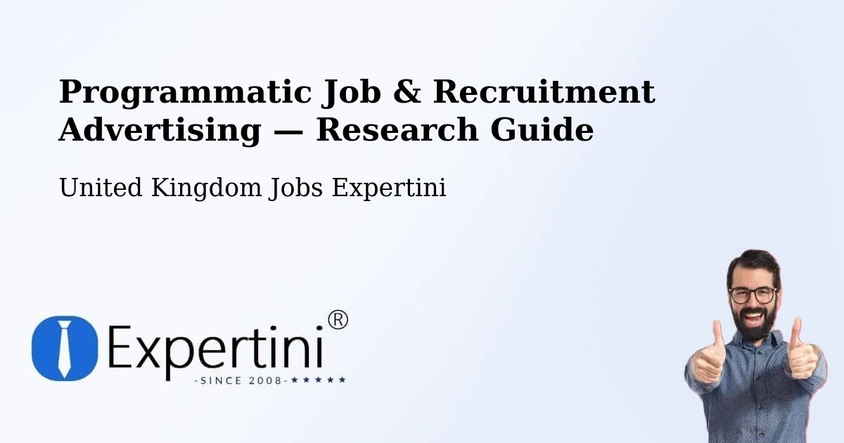 Programmatic Job & Recruitment Advertising — Research Guide – Jarrow